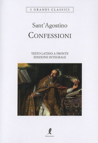 Confessioni. Testo latino a fronte