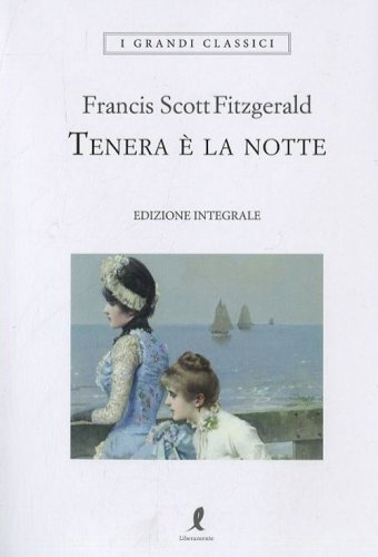 Tenera &egrave; la notte