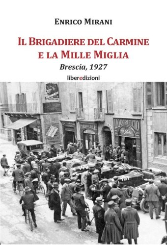 Il Brigadiere del Carmine e la Mille Miglia