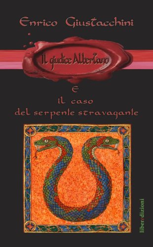 Il Giudice Albertano e il caso del serpente stravagante