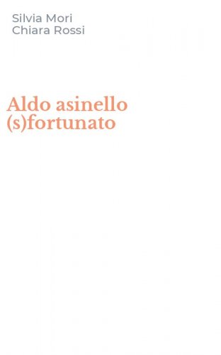 Aldo asinello (s)fortunato