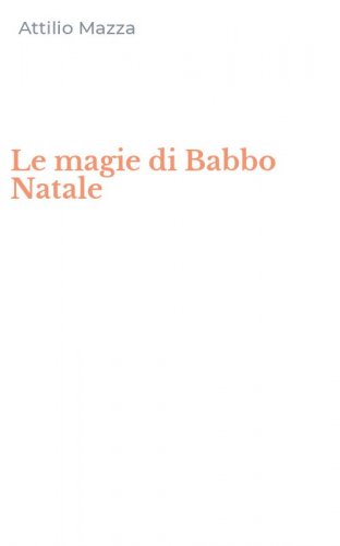 Le magie di Babbo Natale
