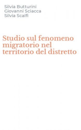 Studio sul fenomeno migratorio nel territorio del distretto