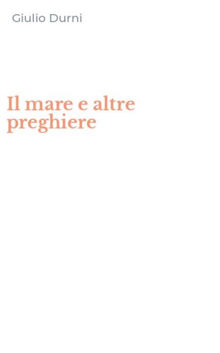 Il mare e altre preghiere