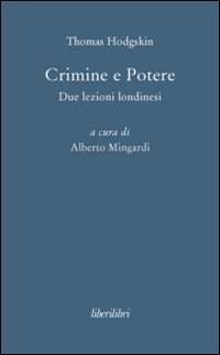 Crimine e potere. Due lezioni londinesi