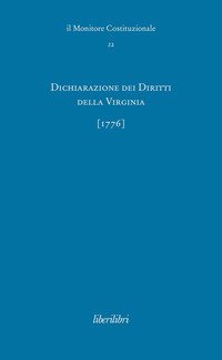 Dichiarazione dei Diritti della Virginia (1776). Ediz. italiana e inglese