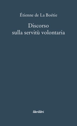 Discorso sulla servit&ugrave; volontaria