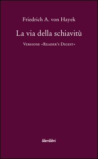 La via della schiavit&ugrave;. Versione &laquo;Reader's Digest&raquo;