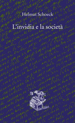 L'invidia e la societ&agrave;