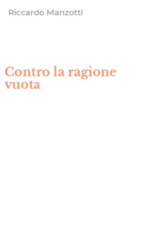 Contro la ragione vuota