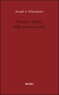 Passato e futuro delle scienze sociali