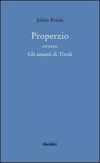 Properzio ovvero gli amanti di Tivoli