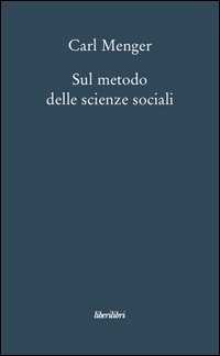 Sul metodo delle scienze sociali