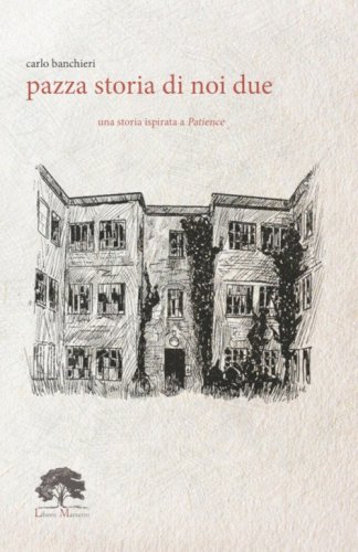 Pazza storia di noi due