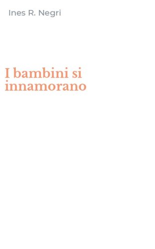 I bambini si innamorano