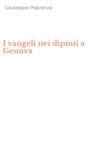 I vangeli nei dipinti a Genova