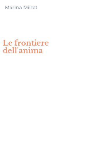 Le frontiere dell'anima