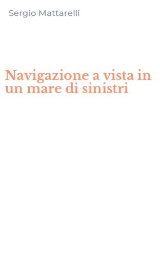 Navigazione a vista in un mare di sinistri