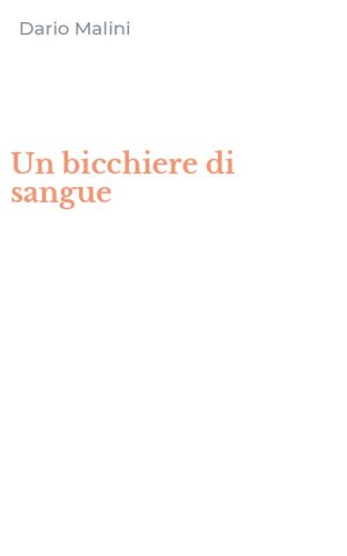 Un bicchiere di sangue