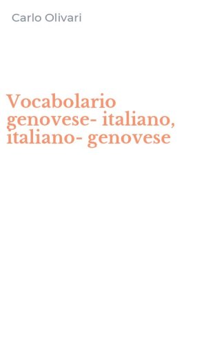 Vocabolario genovese-italiano, italiano-genovese