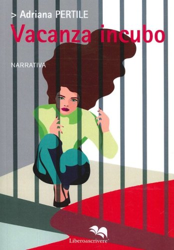 Vacanza incubo