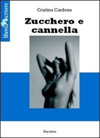 Zucchero e cannella