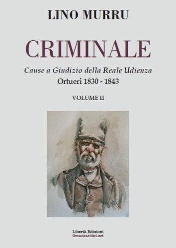 Criminale. Cause a giudizio della Reale Udienza