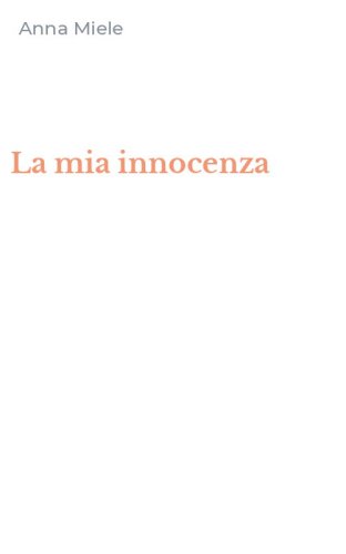 La mia innocenza
