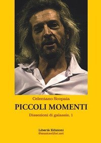 Piccoli momenti. Dissezioni di galassie