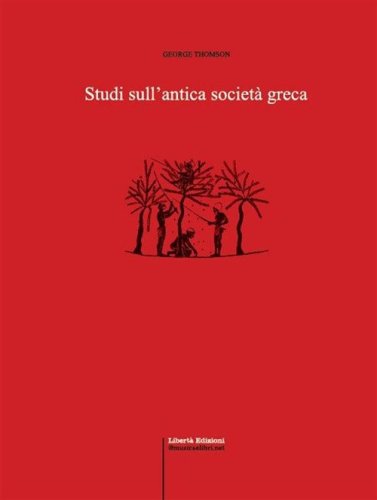 Studi sull'antica societ&agrave; greca