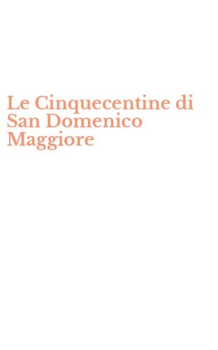 Le Cinquecentine di San Domenico Maggiore