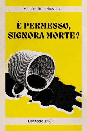 &Egrave; permesso, Signora Morte?