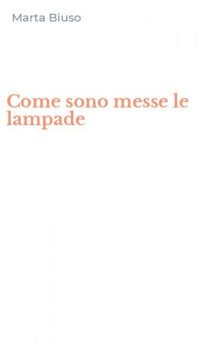 Come sono messe le lampade