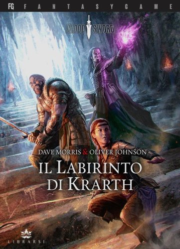 Il Labirinto di Krarth. Blood sword