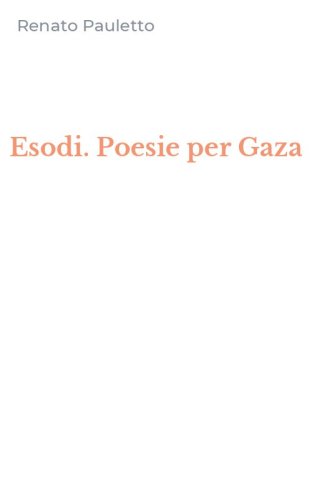 Esodi. Poesie per Gaza