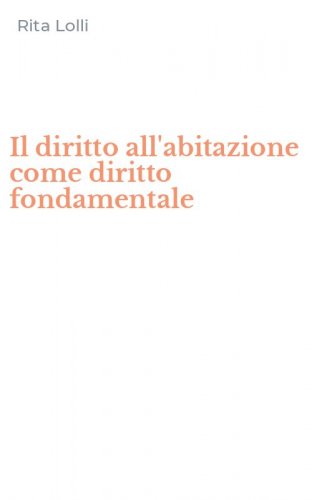 Il diritto all'abitazione come diritto fondamentale
