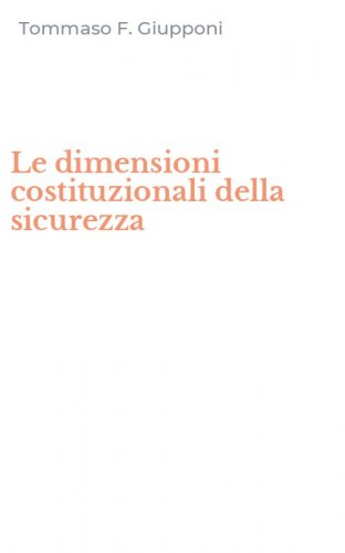 Le dimensioni costituzionali della sicurezza