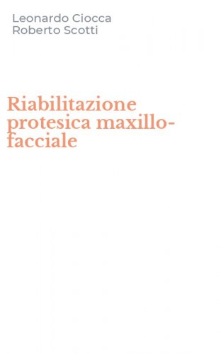 Riabilitazione protesica maxillo-facciale
