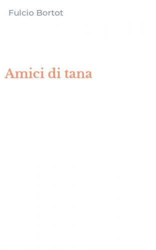 Amici di tana