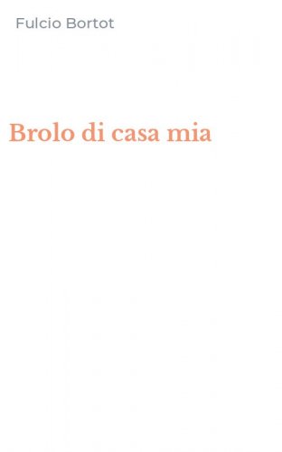 Brolo di casa mia