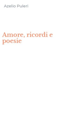 Amore, ricordi e poesie