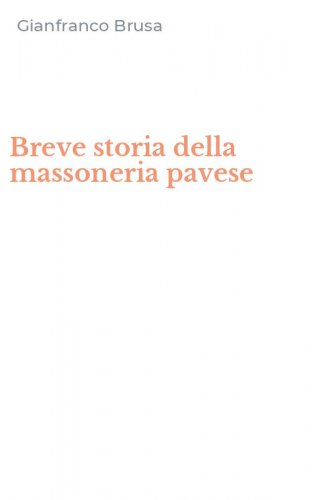 Breve storia della massoneria pavese