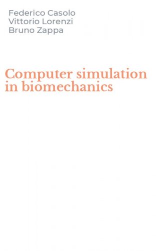 Computer simulation in biomechanics