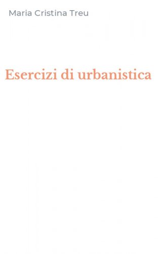 Esercizi di urbanistica