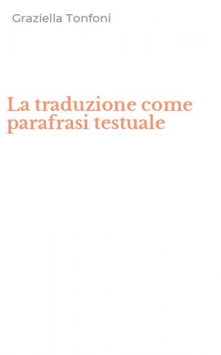 La traduzione come parafrasi testuale