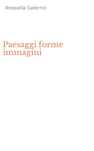 Paesaggi forme immagini