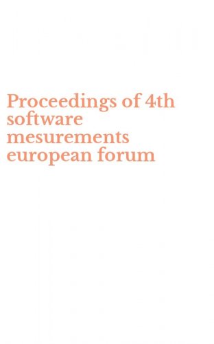 Proceedings of 4th software mesurements european forum