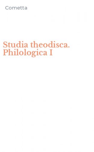 Studia theodisca. Philologica I