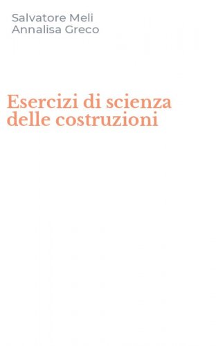 Esercizi di scienza delle costruzioni