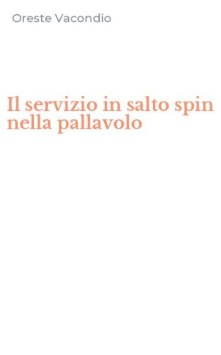 Il servizio in salto spin nella pallavolo